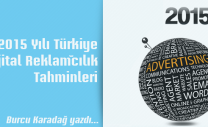 2014 yılı Türkiye Dijital Reklamcılık Tahminleri