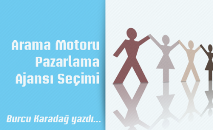Arama Motoru Pazarlama Ajansı Seçimi