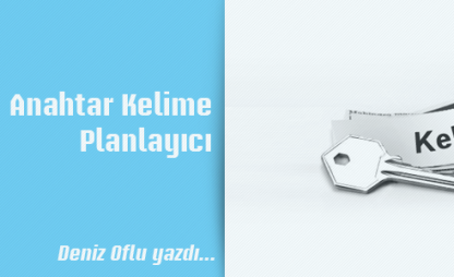 Anahtar Kelime Planlayıcı