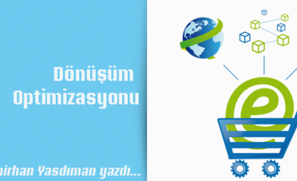 Dönüşüm Oranı Optimizasyonu
