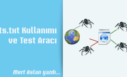 Robots.txt Kullanımı ve Test Aracı